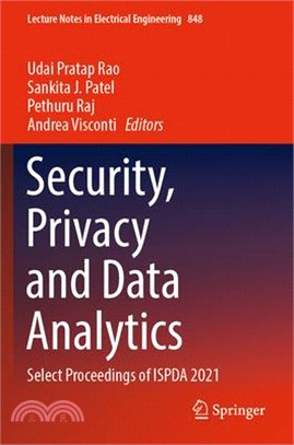 Security, Privacy and Data Analytics: Select Proceedings of Ispda 2021