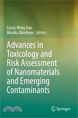 Advances in Toxicology and Risk Assessment of Nanomaterials and Emerging Contaminants