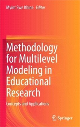 Methodology for Multilevel Modeling in Educational Research: Concepts and Applications