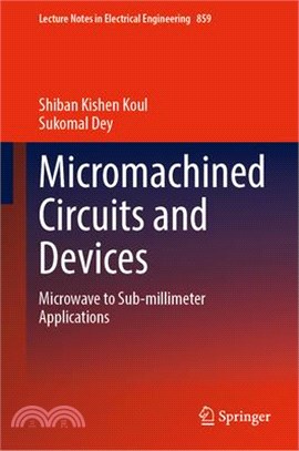 Micromachined Circuits and Devices