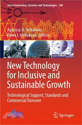 New Technology for Inclusive and Sustainable Growth: Technological Support, Standards and Commercial Turnover