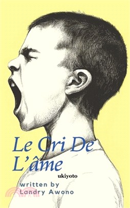 Le Cris De L'âme