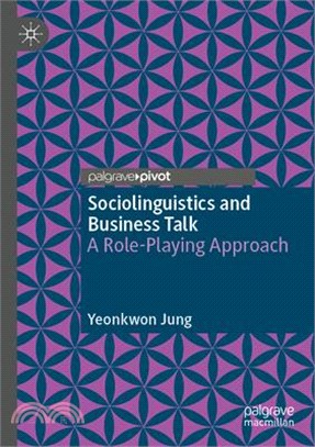 Sociolinguistics and Business Talk: A Role-Playing Approach