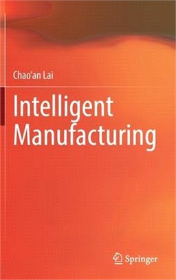 Intelligent manufacturing