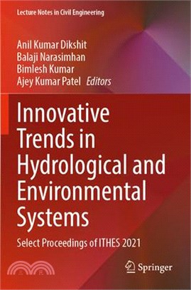 Innovative Trends in Hydrological and Environmental Systems: Select Proceedings of Ithes 2021