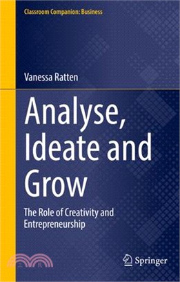 Analyse, Ideate and Grow: The Role of Creativity and Entrepreneurship