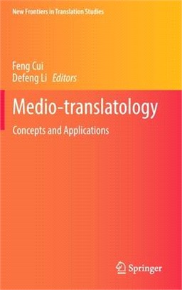 Medio-translatologyconcepts and applications /