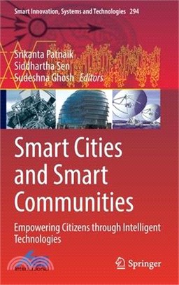 Smart Cities and Smart Communities: Empowering Citizens Through Intelligent Technologies