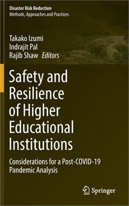 Safety and Resilience of Higher Educational Institutions: Considerations for a Post-COVID-19 Pandemic Analysis