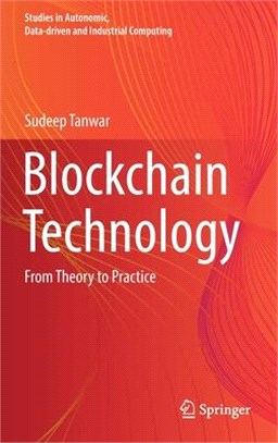 Blockchain Technology: From Theory to Practice