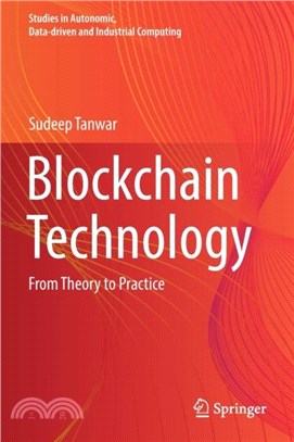Blockchain Technology: From Theory to Practice