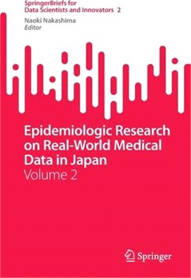 Epidemiologic Research on Real-World Medical Data in Japan: Volume 2