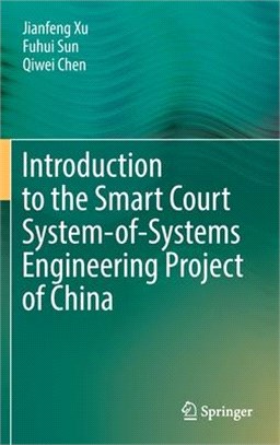 Introduction to the Smart Court System-Of-Systems Engineering Project of China