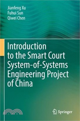 Introduction to the Smart Court System-Of-Systems Engineering Project of China