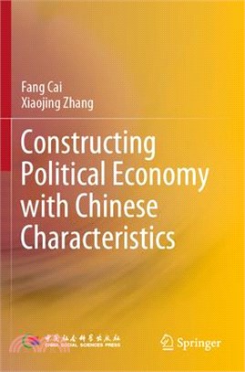 Constructing Political Economy with Chinese Characteristics