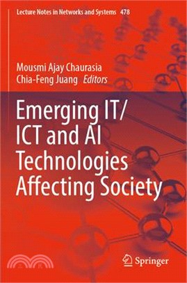 Emerging It/Ict and AI Technologies Affecting Society