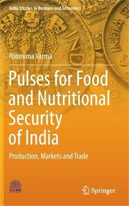 Pulses for Food and Nutritional Security of India: Production, Markets and Trade