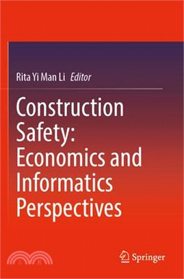 Construction Safety: Economics and Informatics Perspectives