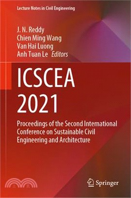 Icscea 2021: Proceedings of the Second International Conference on Sustainable Civil Engineering and Architecture