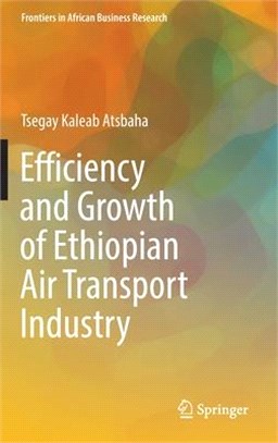 Efficiency and Growth of Ethiopian Air Transport Industry