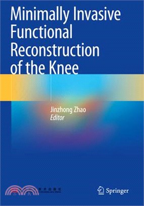 Minimally Invasive Functional Reconstruction of the Knee