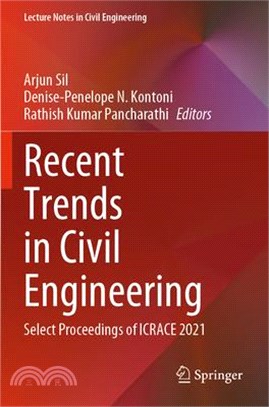 Recent Trends in Civil Engineering: Select Proceedings of Icrace 2021