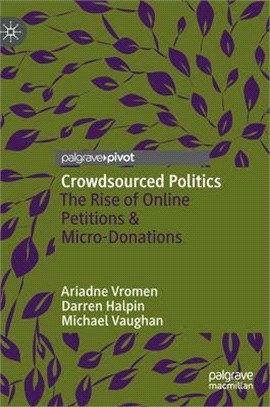 Crowdsourced Politics: The Rise of Online Petitions & Micro-Donations