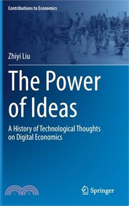 The Power of Ideas: A History of Technological Thoughts on Digital Economics