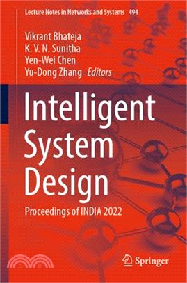 Intelligent System Design: Proceedings of India 2022