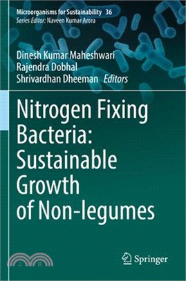 Nitrogen Fixing Bacteria: Sustainable Growth of Non-Legumes