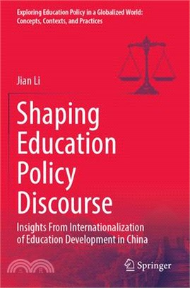 Shaping Education Policy Discourse: Insights from Internationalization of Education Development in China