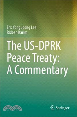 The Us-Dprk Peace Treaty: A Commentary