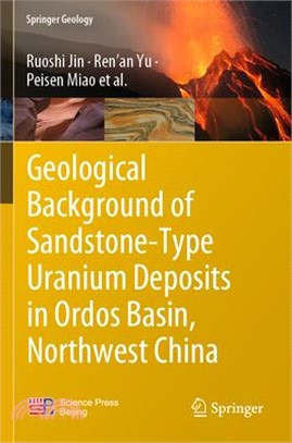 Geological Background of Sandstone-Type Uranium Deposits in Ordos Basin, Northwest China