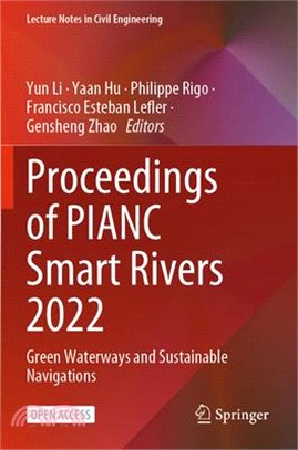 Proceedings of Pianc Smart Rivers 2022: Green Waterways and Sustainable Navigations
