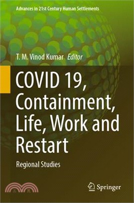 Covid 19, Containment, Life, Work and Restart: Regional Studies