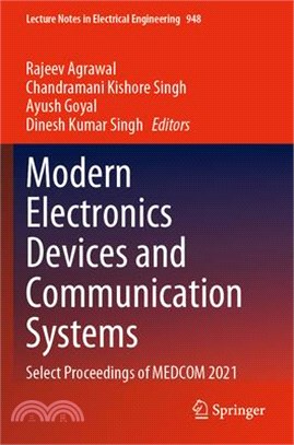 Modern Electronics Devices and Communication Systems: Select Proceedings of Medcom 2021