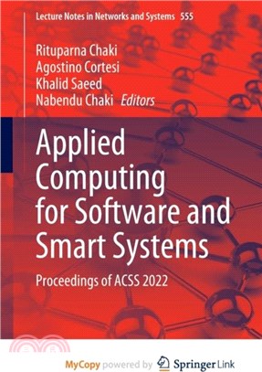 Applied Computing for Software and Smart Systems：Proceedings of ACSS 2022