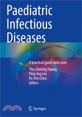 Paediatric Infectious Diseases: A Practical Guide and Cases