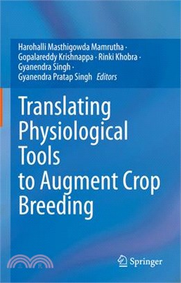 Translating Physiological Tools to Augment Crop Breeding