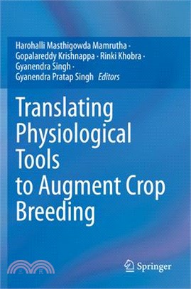 Translating Physiological Tools to Augment Crop Breeding