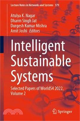 Intelligent Sustainable Systems: Selected Papers of Worlds4 2022, Volume 2
