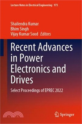 Recent Advances in Power Electronics and Drives: Select Proceedings of Eprec 2022