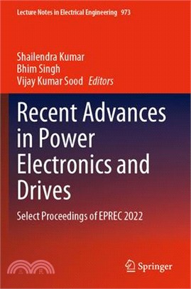 Recent Advances in Power Electronics and Drives: Select Proceedings of Eprec 2022