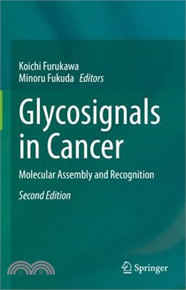 Glycosignals in Cancer: Molecular Assembly and Recognition