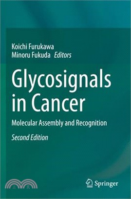 Glycosignals in Cancer: Molecular Assembly and Recognition