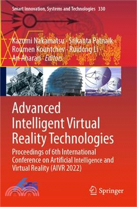 Advanced Intelligent Virtual Reality Technologies: Proceedings of 6th International Conference on Artificial Intelligence and Virtual Reality (Aivr 20