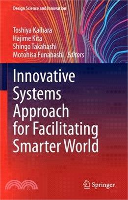 Innovative Systems Approach for Facilitating Smarter World