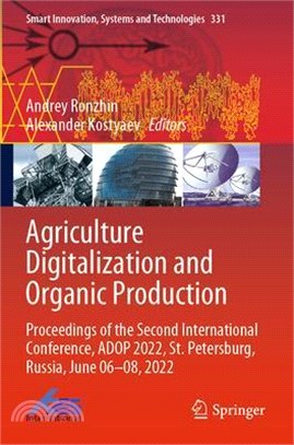 Agriculture Digitalization and Organic Production: Proceedings of the Second International Conference, Adop 2022, St. Petersburg, Russia, June 06-08,