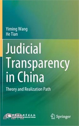 Judicial Transparency in China: Theory and Realization Path