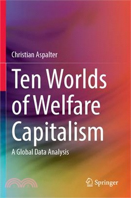 Ten Worlds of Welfare Capitalism: A Global Data Analysis